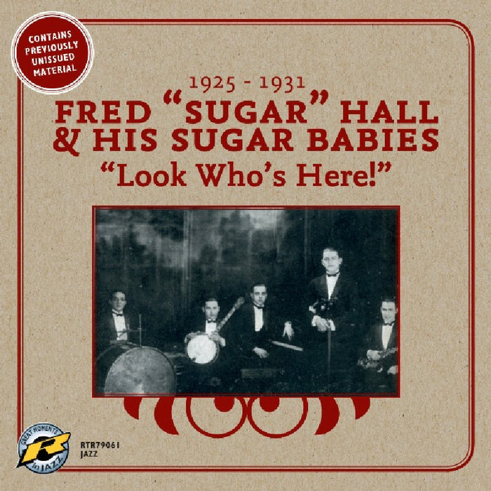 Fred "Sugar" Hall & His Sugar Babies: Look Who's Here!