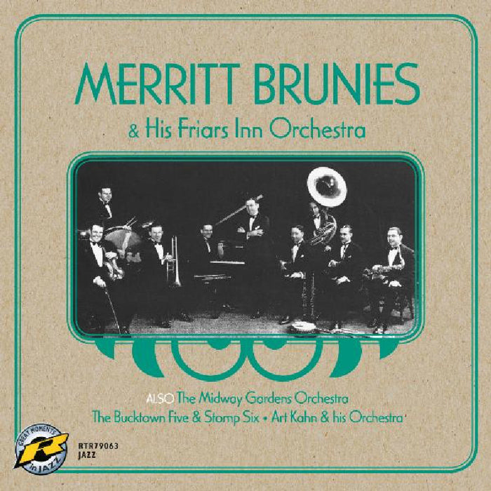 Merritt Brunies & His Friars Inn Orchestra: Merritt Brunies & His Friars Inn Orchestra
