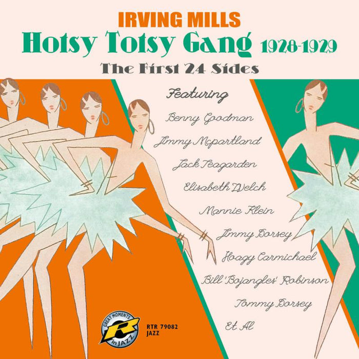 Irving Mills And His Hotsy Totsy Gang: The First 24 Sides