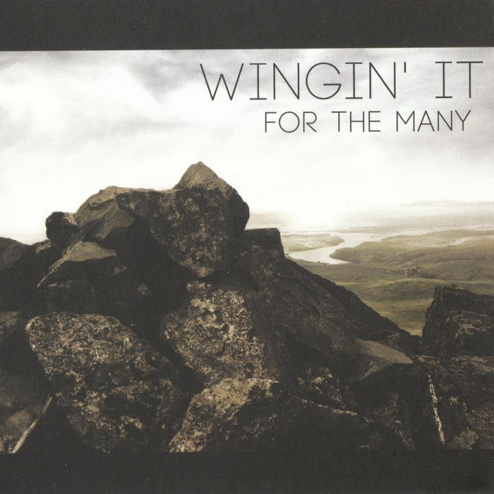 Wingin' It: For The Many