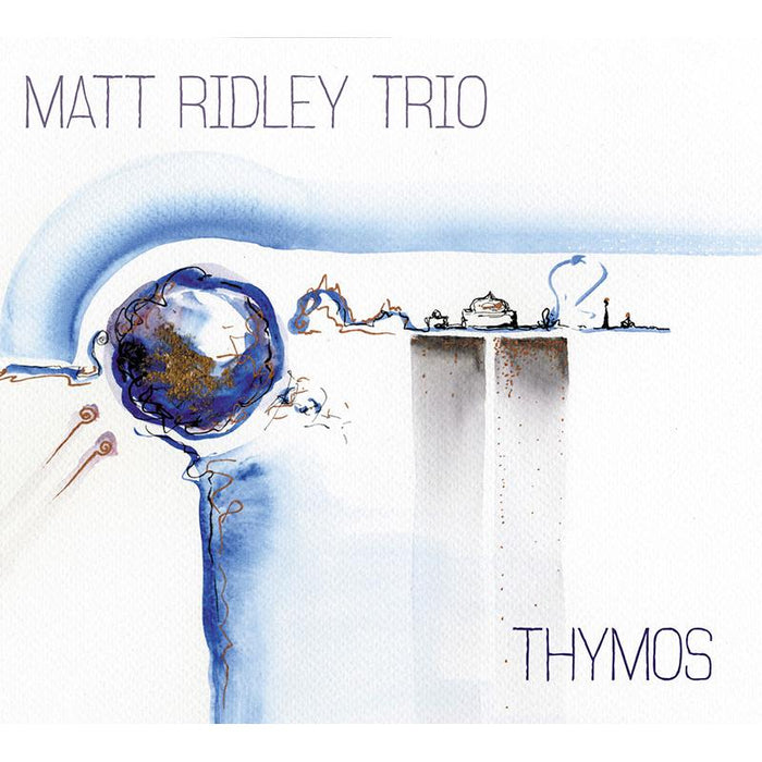 Matt Ridley Trio: Thymos