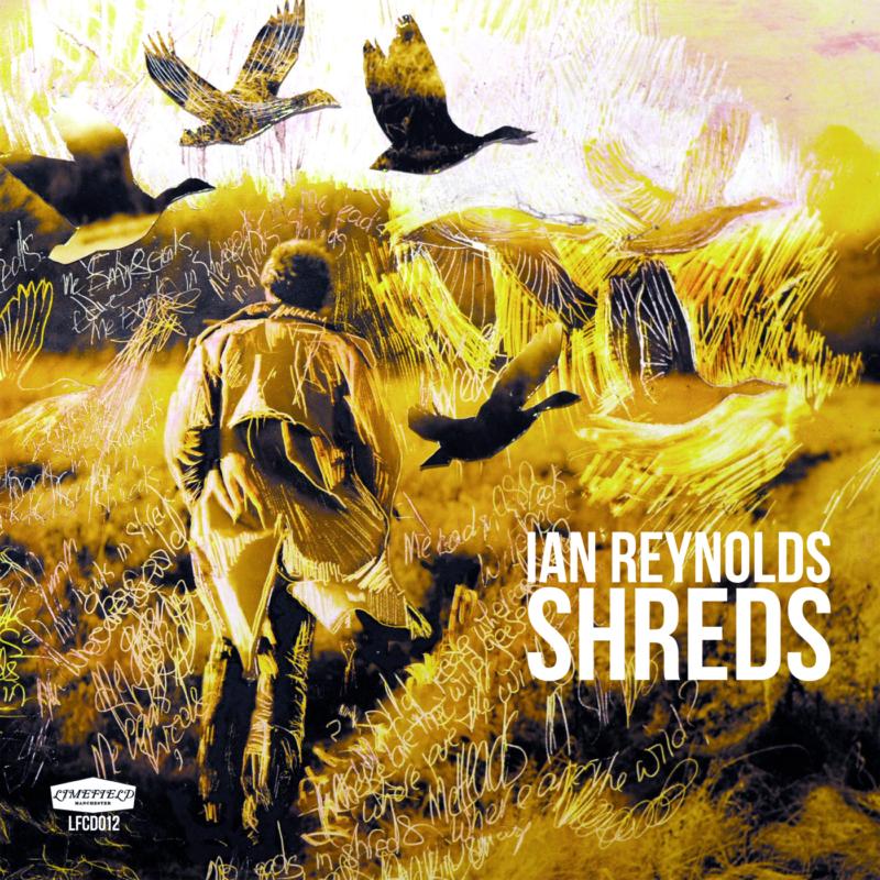 Ian Reynolds: Shreds