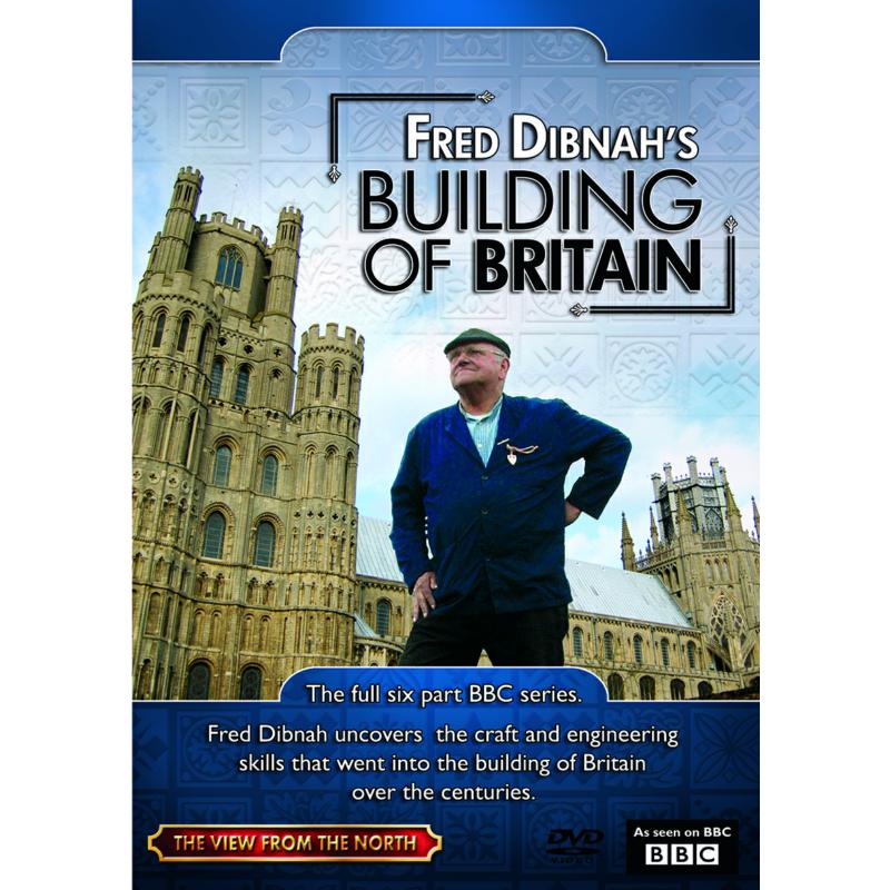 Fred Dibnah: Fred Dibnah's Building Of Britain