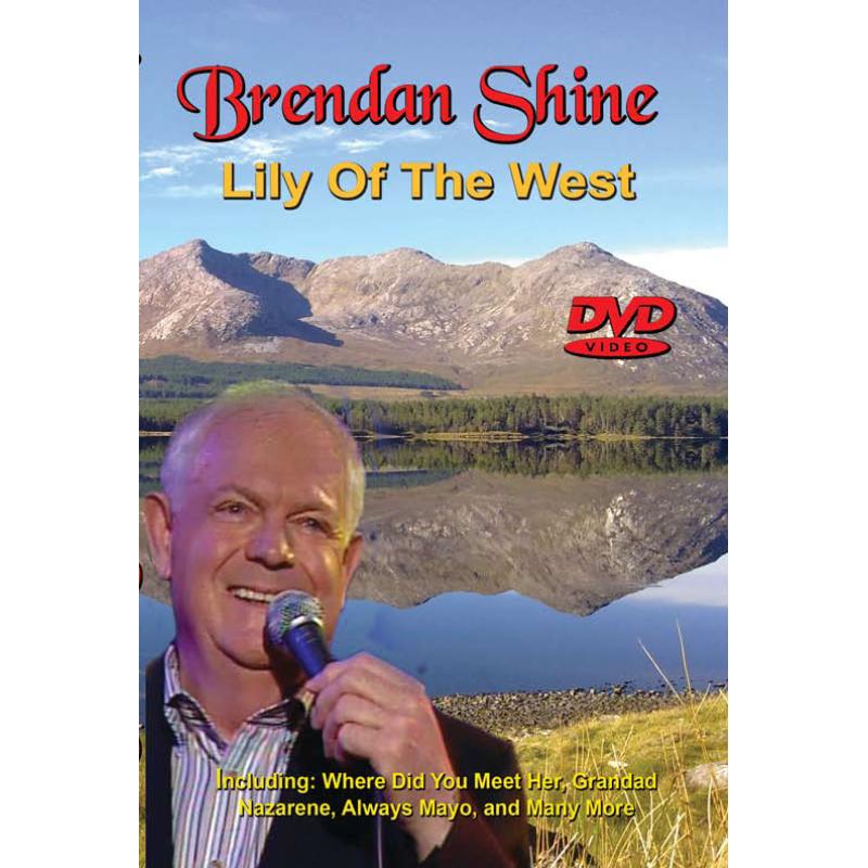 Brendan Shine: Lily Of The West