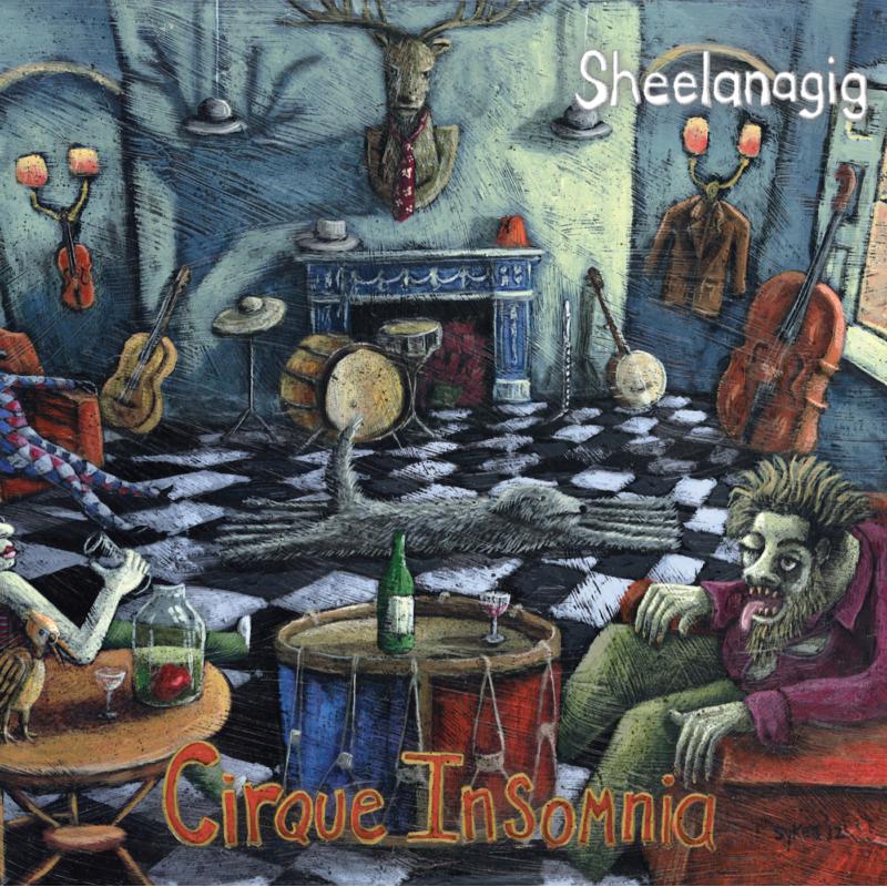 Sheelanagig: Cirque Insomnia
