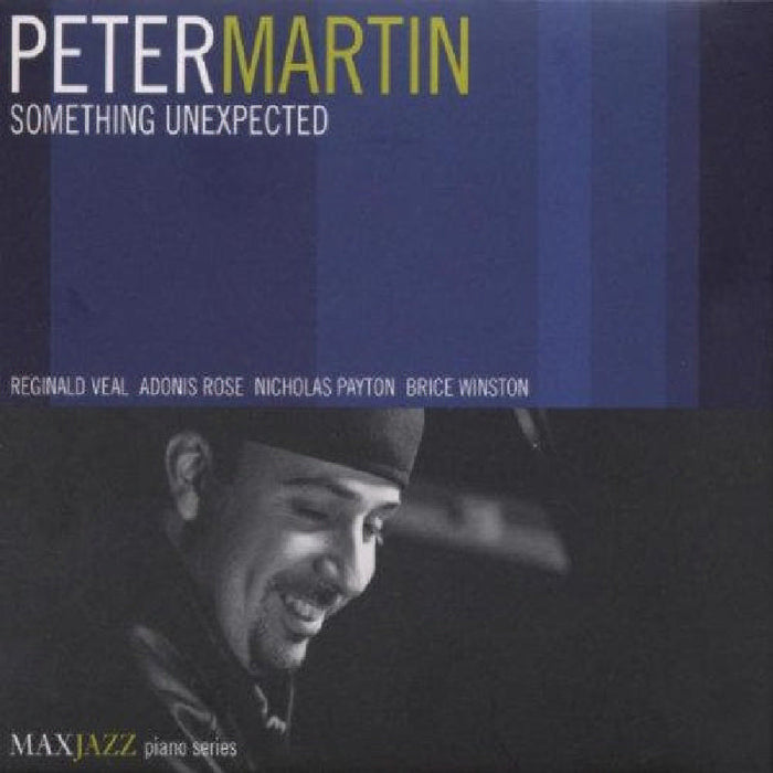 Peter Martin: Something Unexpected