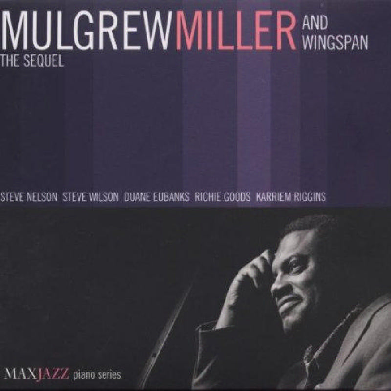 Mulgrew Miller & Wingspan: The Sequel