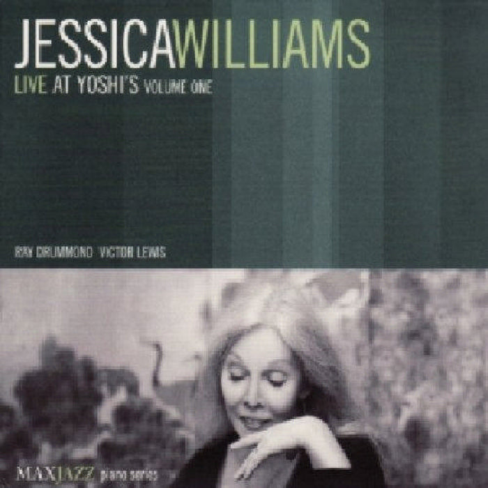 Jessica Williams: Live At Yoshi's Volume 1