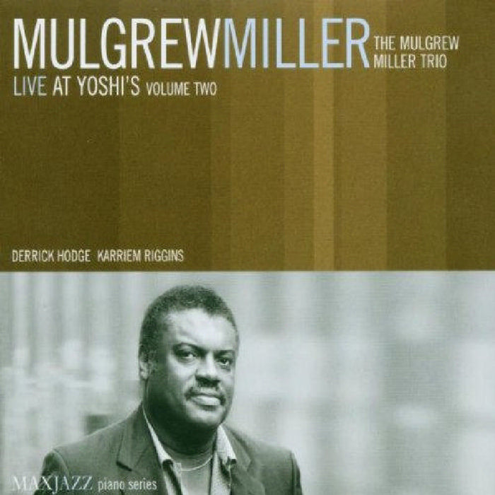 Mulgrew Miller: Live at Yoshi's, Vol. 2