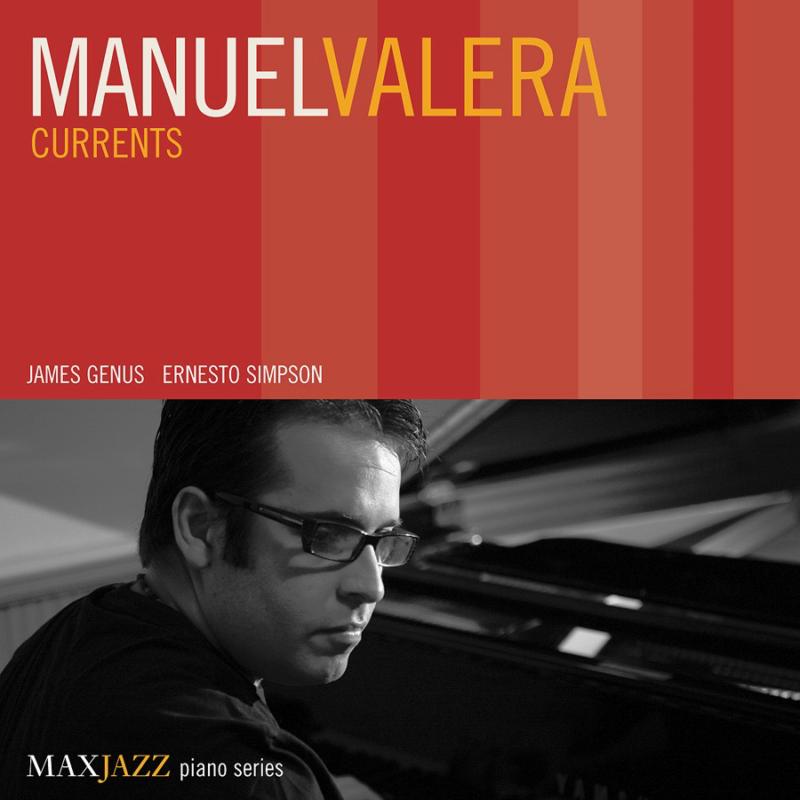Manuel Valera: Currents