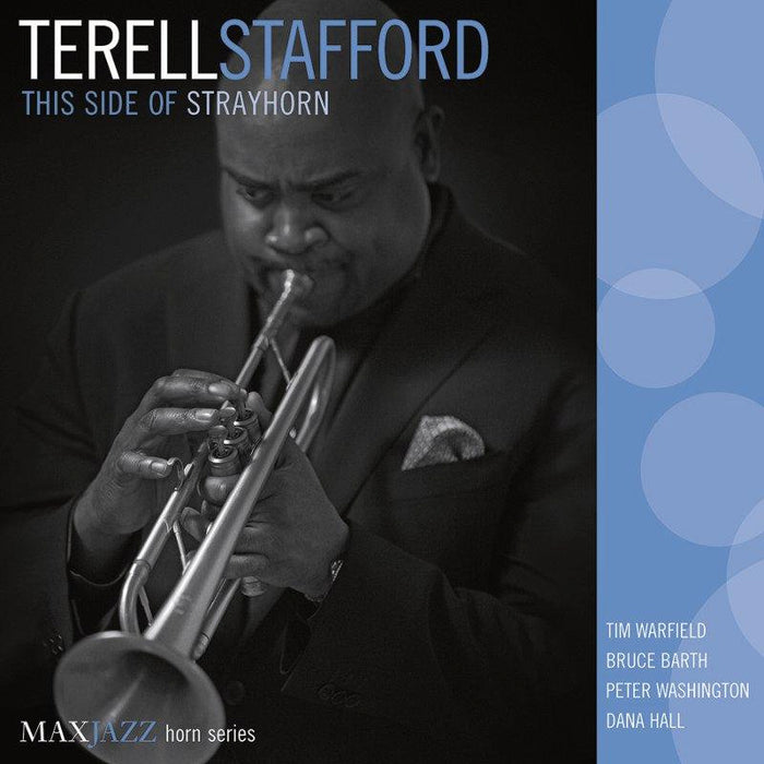Terell Stafford: This Side Of Strayhorn