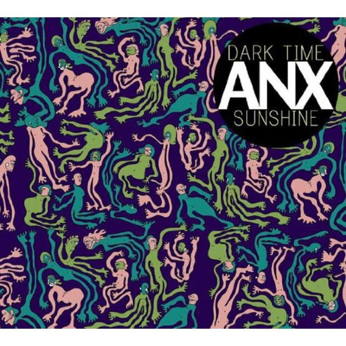 Dark Time Sunshine: ANX
