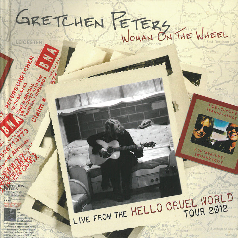 Gretchen Peters: Woman On The Wheel: Live From The Hello Cruel World Tour - 2012 (CD+DVD+BK)