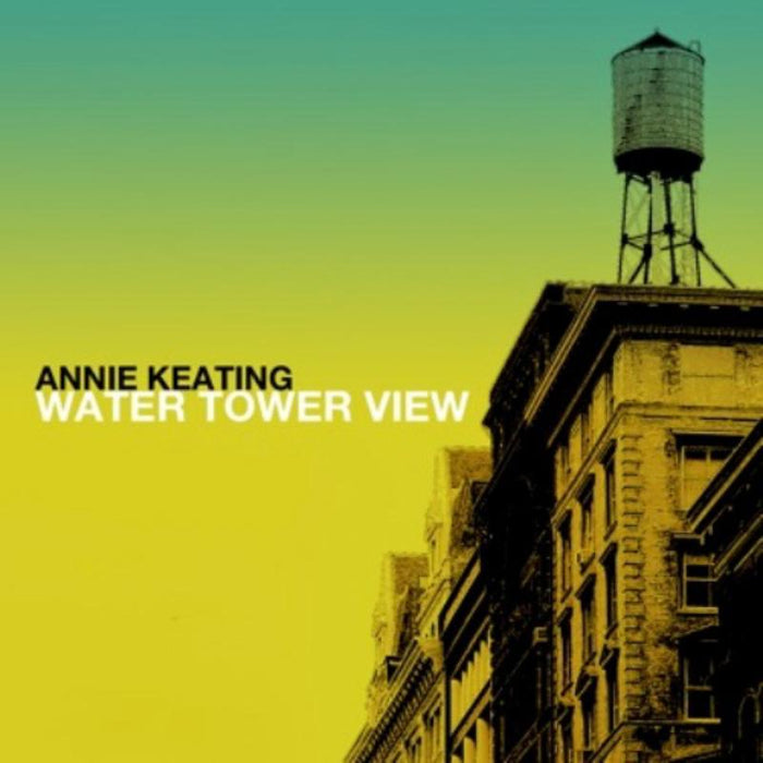 Annie Keating: Water Tower View