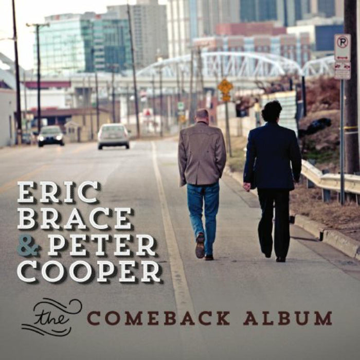 Eric Brace & Peter Cooper: The Comeback Album