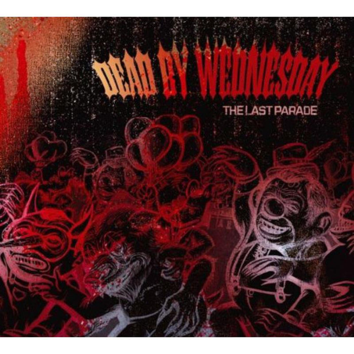 Dead By Wednesday: The Last Parade