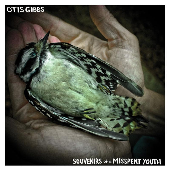Otis Gibbs: Souvenirs Of A Misspent Youth