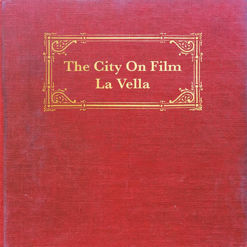 City On Film, The: La Vella