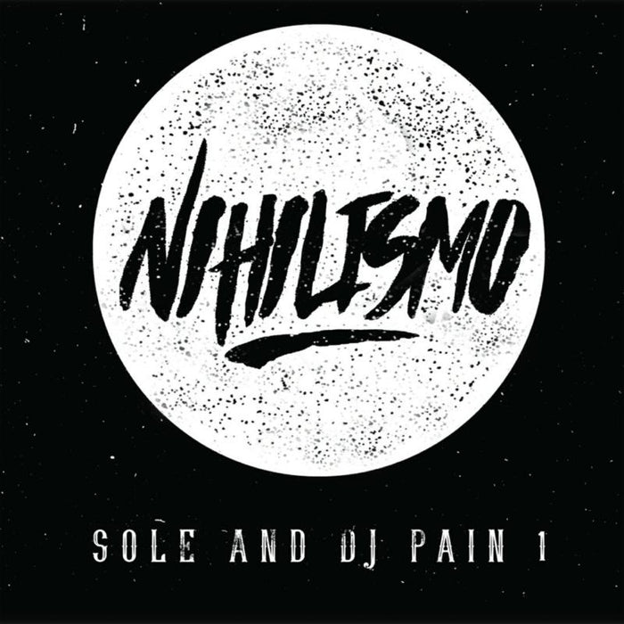Sole And DJ Pain 1: Nihilismo