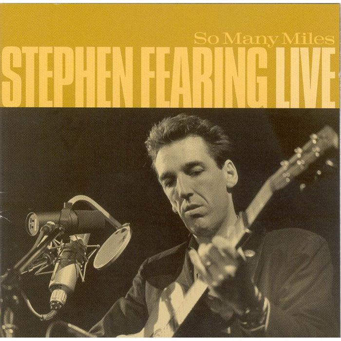 Stephen Fearing: So Many Miles