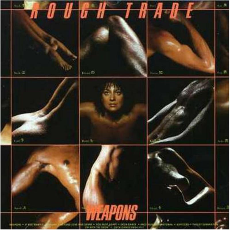 Rough Trade: Weapons