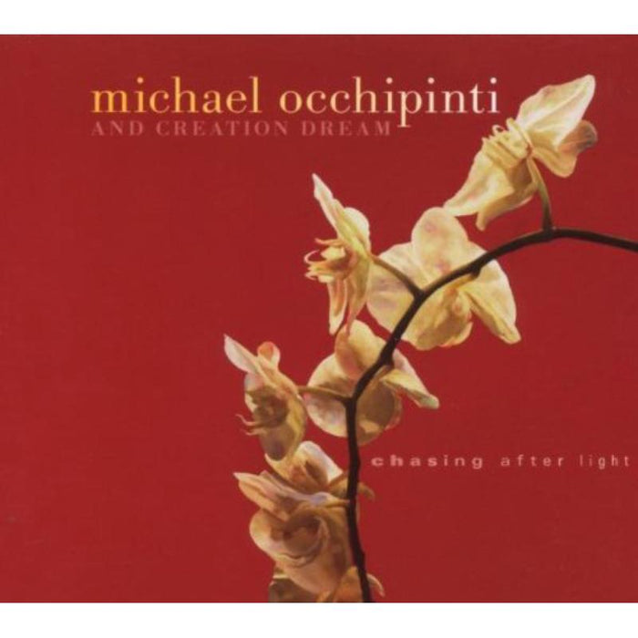 Michael Occhipinti and Creation Dream: Chasing After Light