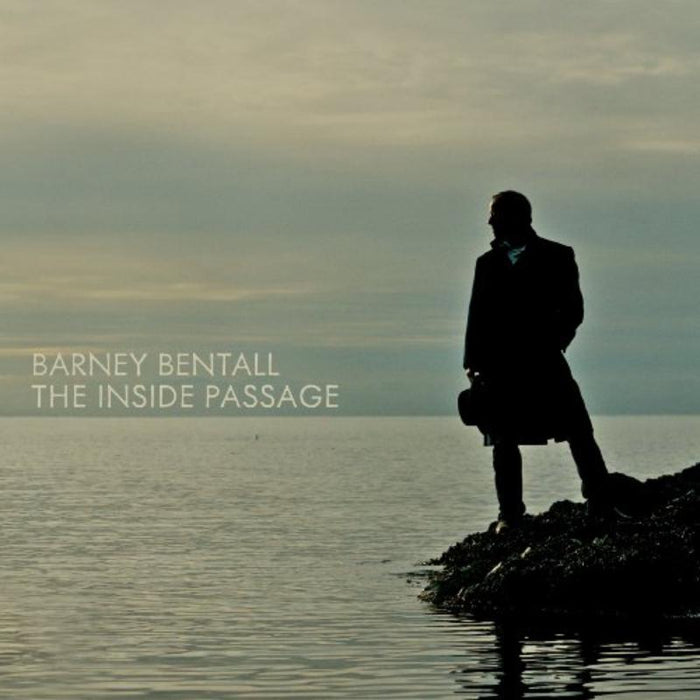 Barney Bentall: The Inside Passage