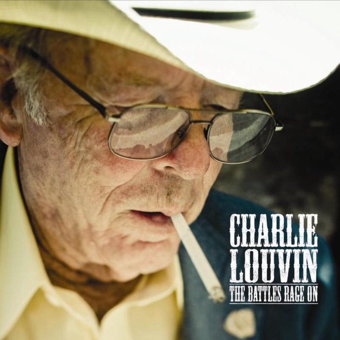 Charlie Louvin: The Battles Rage On