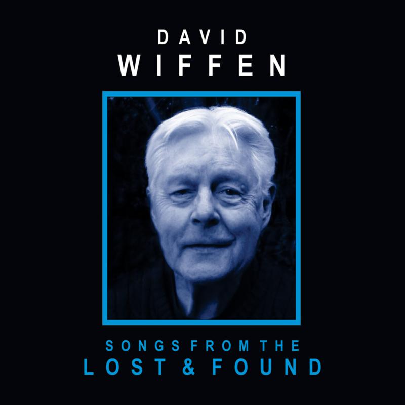 David Wiffen: Songs From The Lost And Found