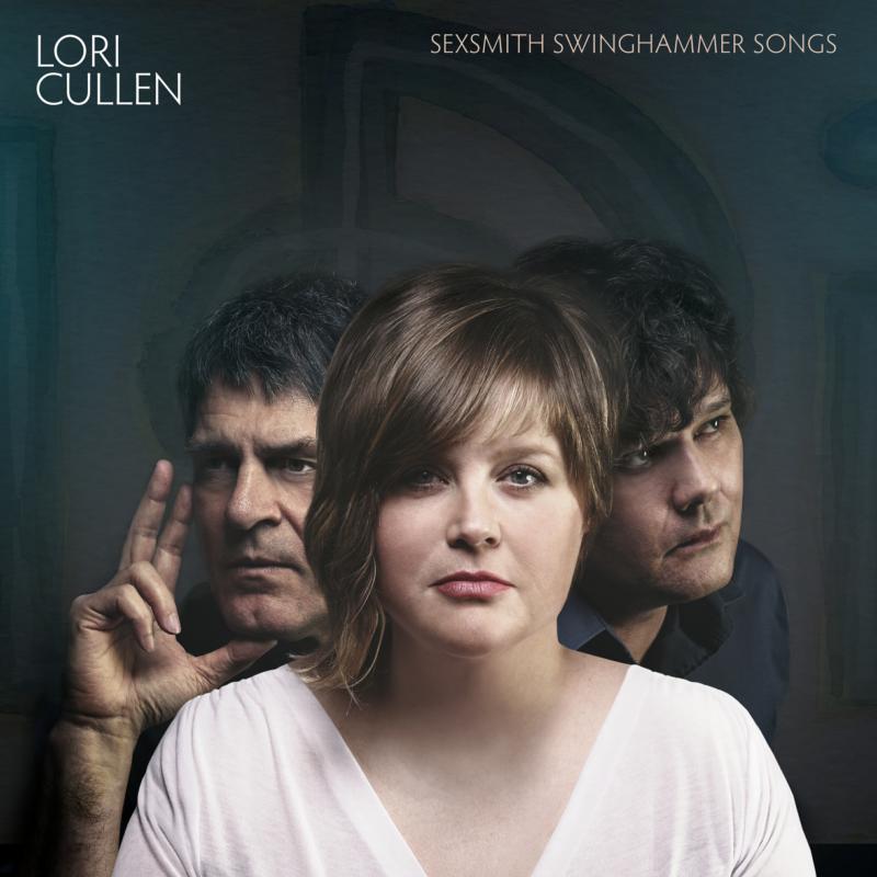 Lori Cullen: Sexsmith Swinghammer Songs