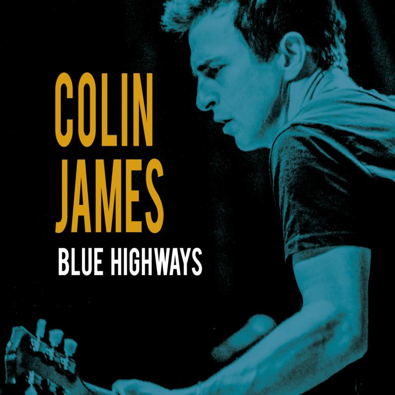 Colin James: Blue Highways
