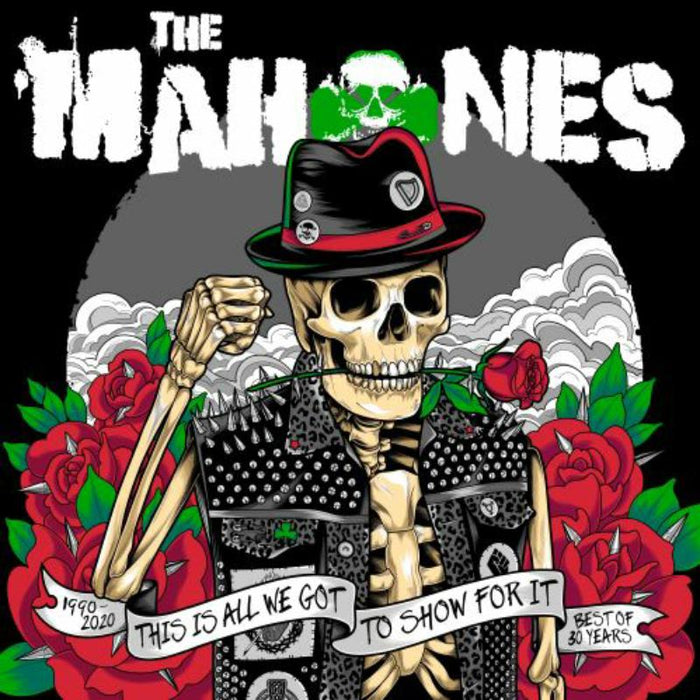 The Mahones: 30 Years And This Is All We Got To Show For It