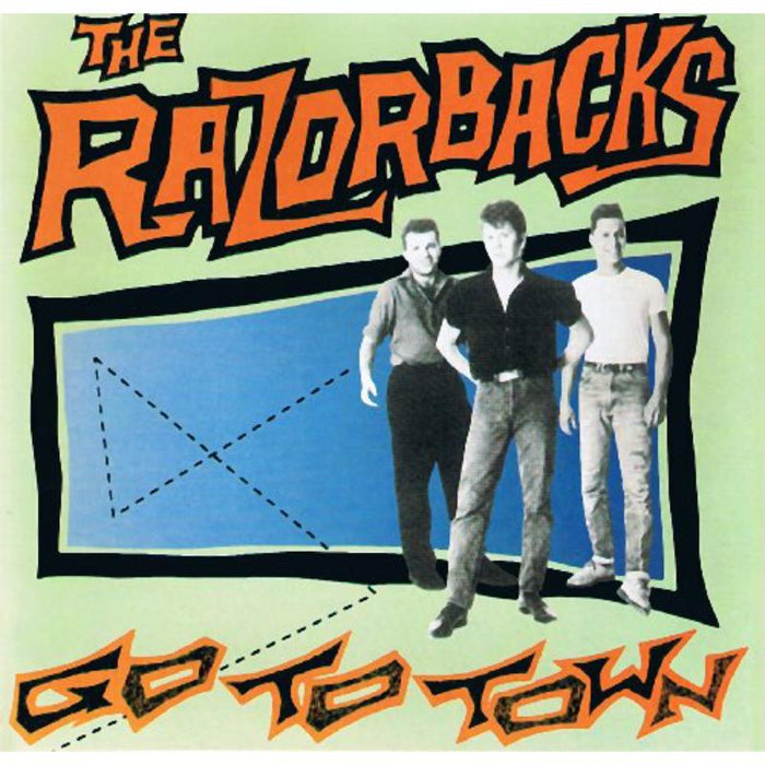 The Razorbacks: Go To Town