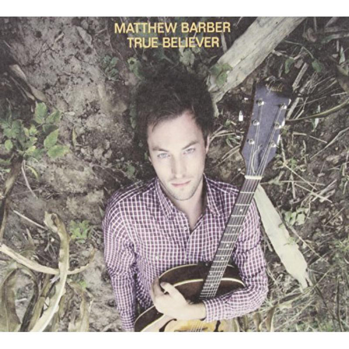 Matthew Barber: True Believer