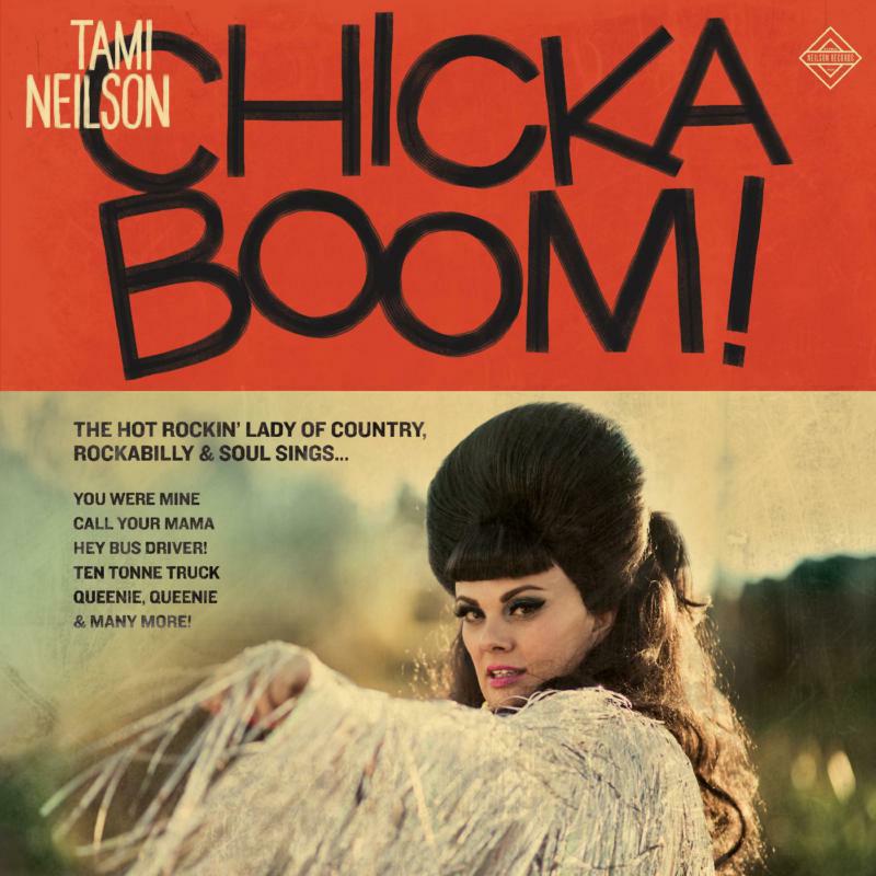 Tami Neilson: Chickaboom! CD