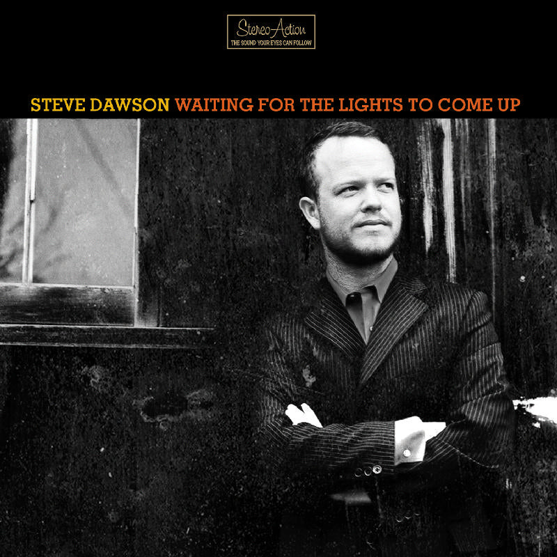 Steve Dawson: Waiting For The Lights To