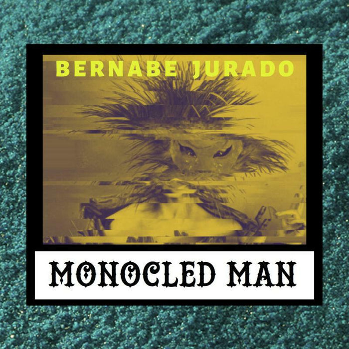 Monocled Man: Bernabe Jurado (7)