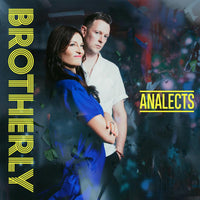 Brotherly: Analects