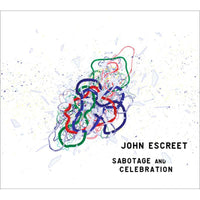 John Escreet: Sabotage And Celebration