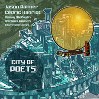 Jason Palmer & Cedric Hanriot: City Of Poets