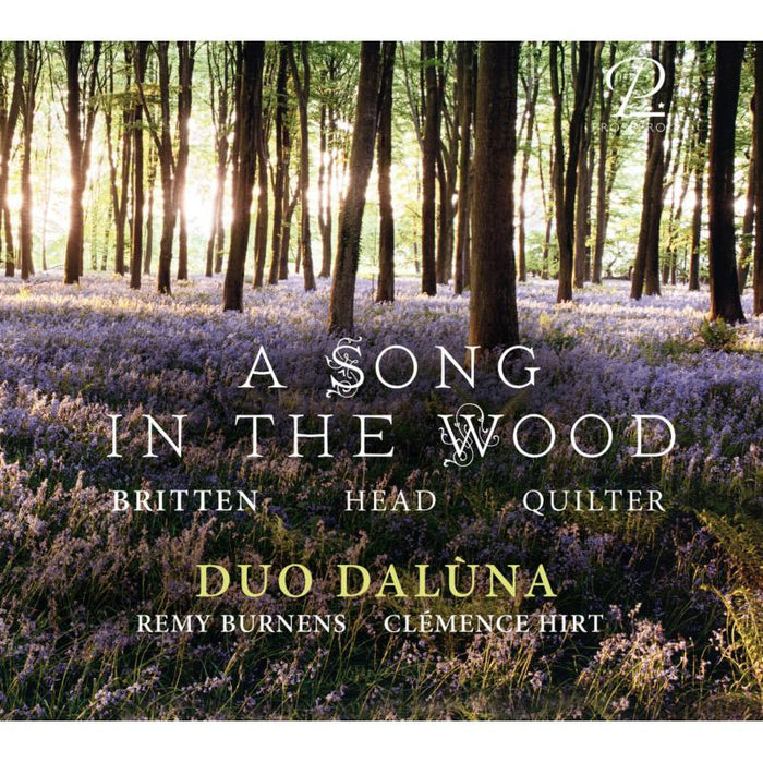 Duo Daluna: A Song In The Wood: Works By Britten, Head & Quilter