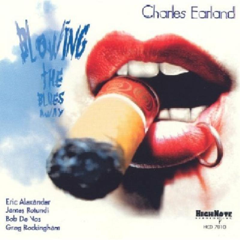 Charles Earland: Blowing The Blues Away