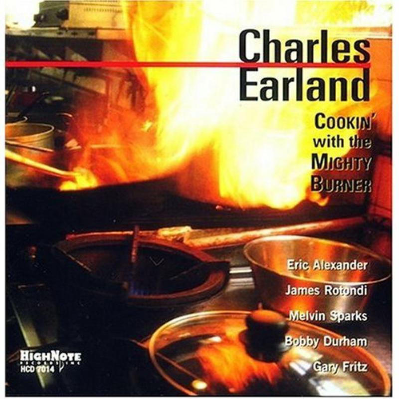 Charles Earland: Cookin' With The Mighty Burner