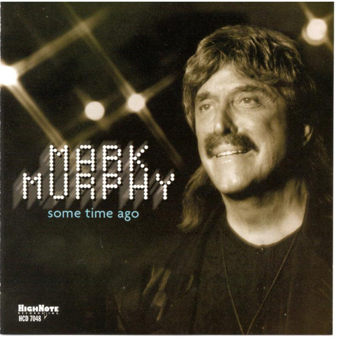 Mark Murphy: Some Time Ago