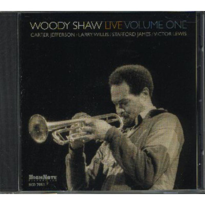 Woody Shaw: Woody Shaw Live, Volume One