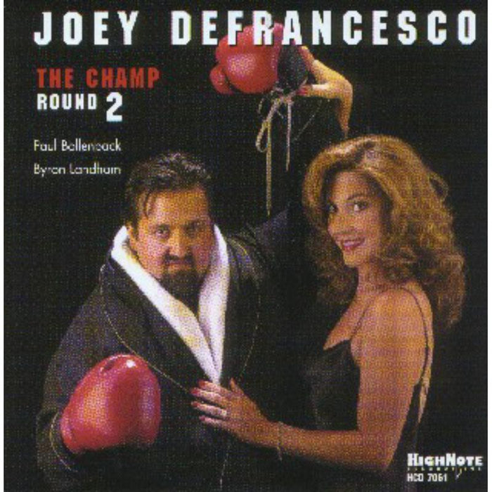 Joey Defrancesco: Champ Round 2