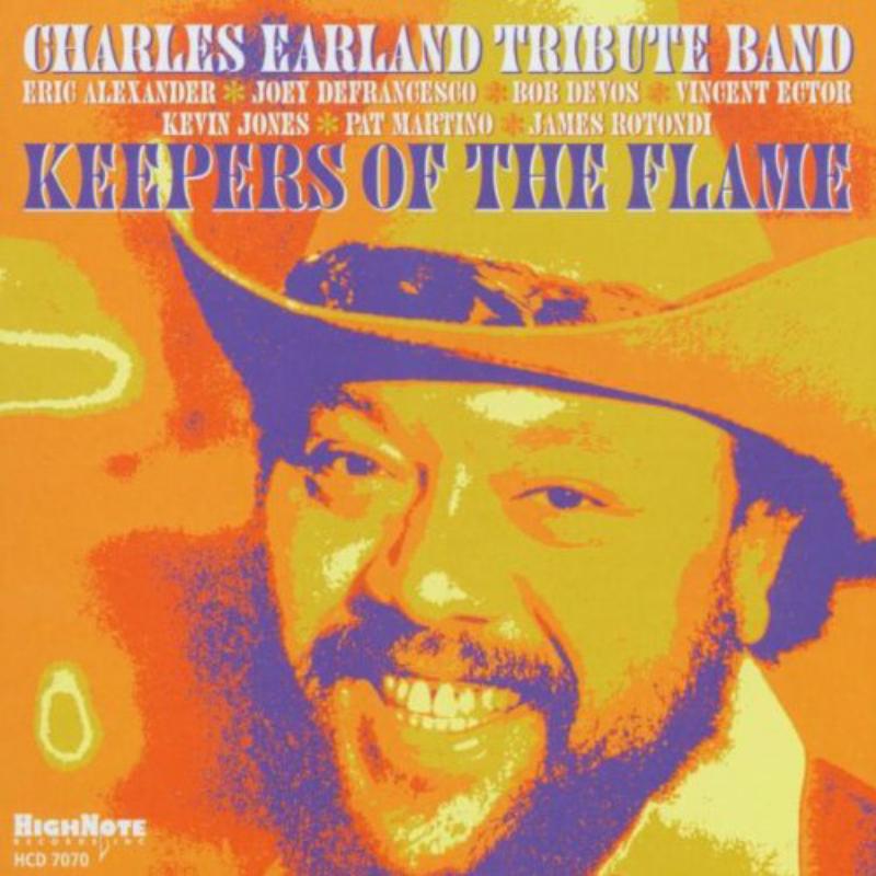 Earland Band  Charles  Tribute: Keepers Of The Flame