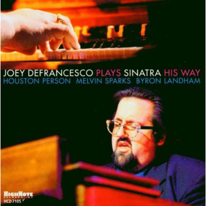 Joey Defrancesco: Plays Sinatra His Way