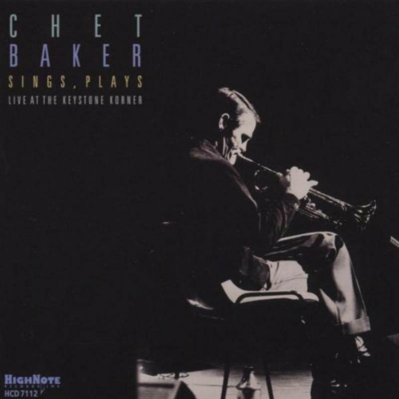 Chet Baker: Sings, Plays: Live at the Keystone Korner