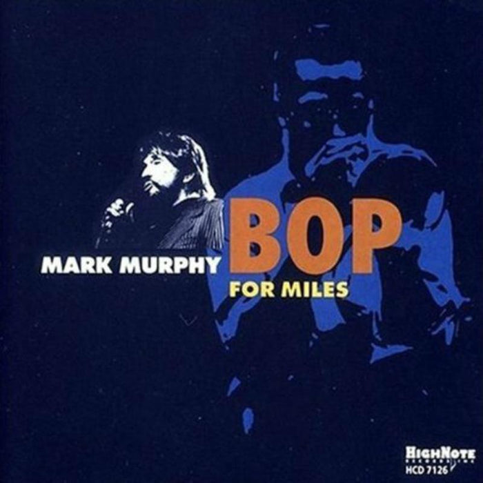 Mark Murphy: Bop For Miles